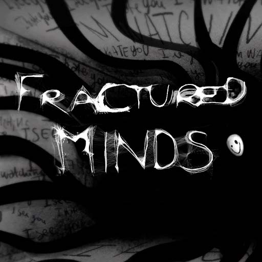 Fractured Minds